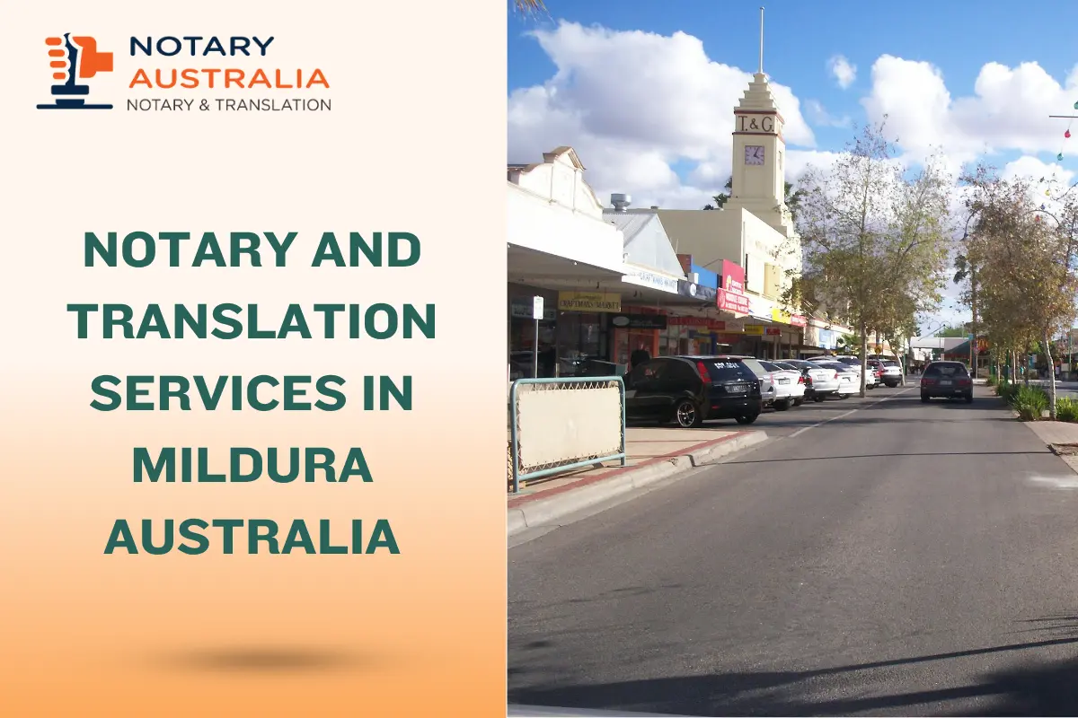 Certified Notary and Translation Services in Mildura Australia