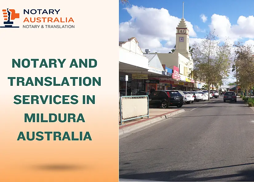 Certified Notary and Translation Services in Mildura Australia