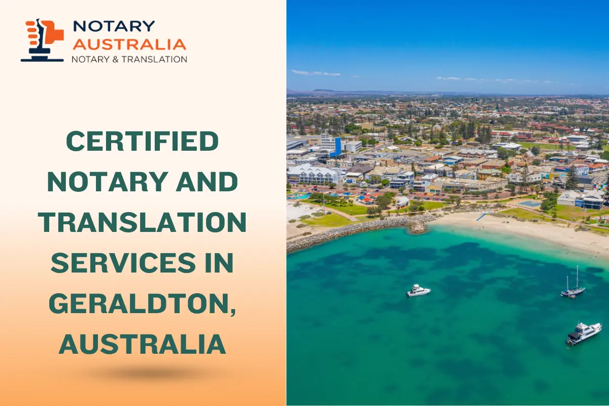 Certified Notary and Translation Services in Geraldton Australia
