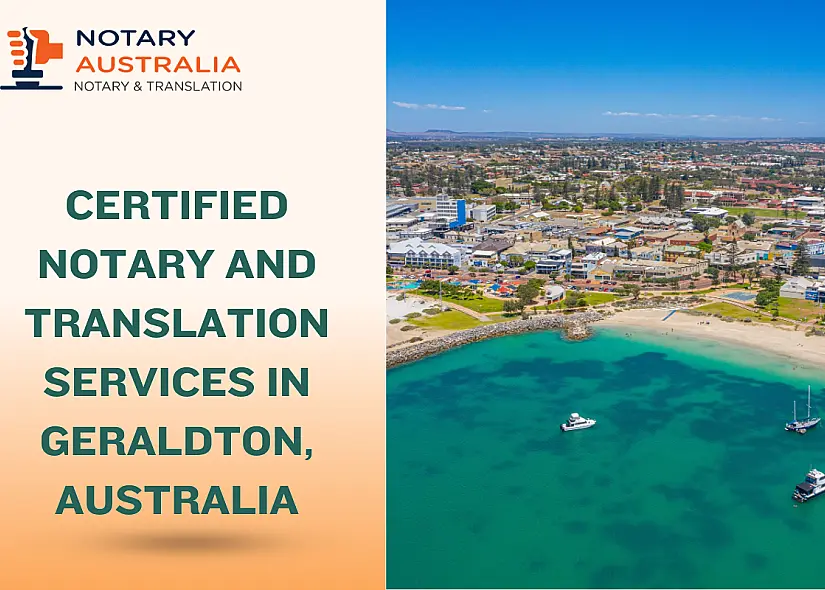 Certified Notary and Translation Services in Geraldton Australia