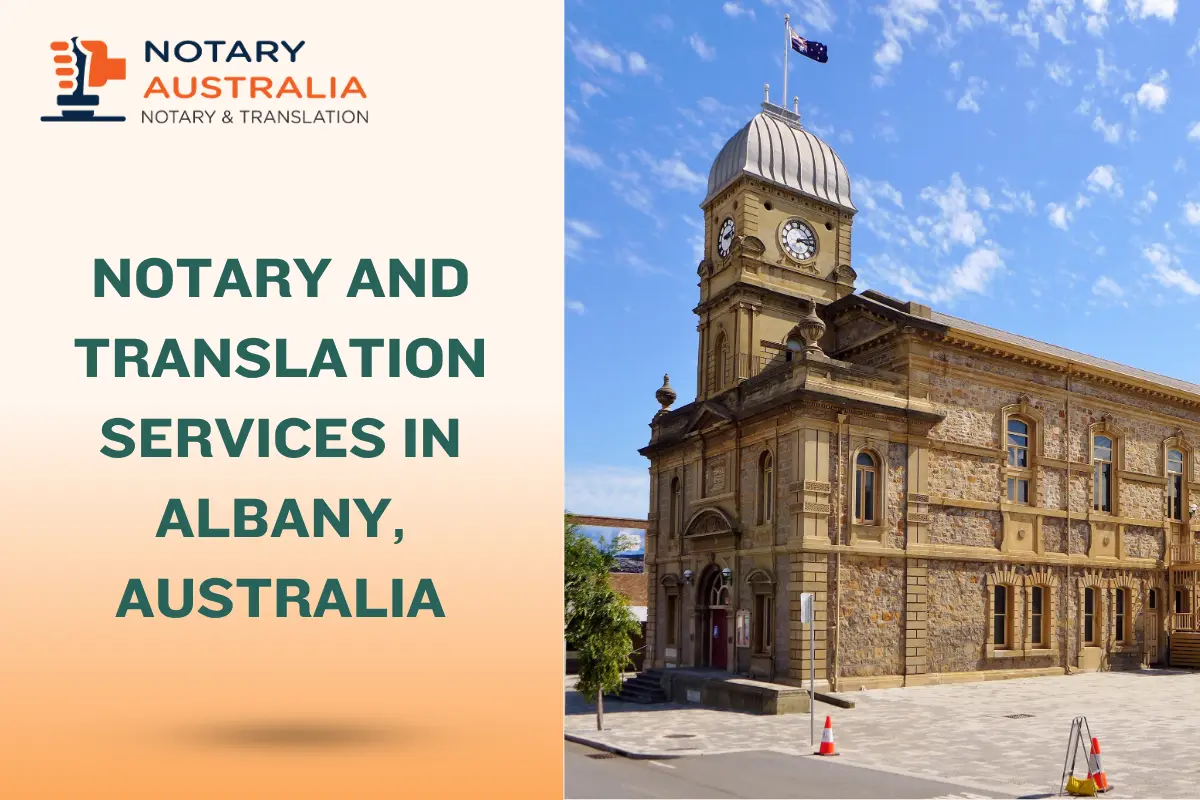 Certified Notary and Translation Services in Albany Australia