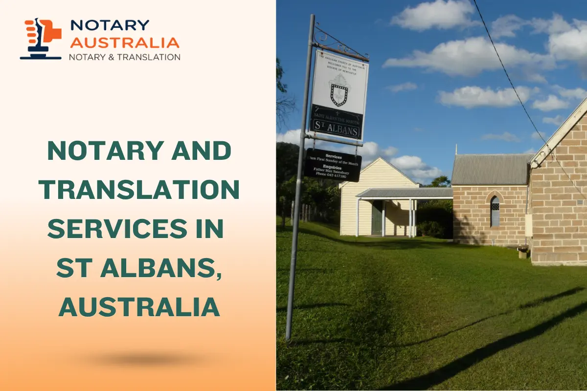 Certified Notary and Translation Services in St Albans Australia