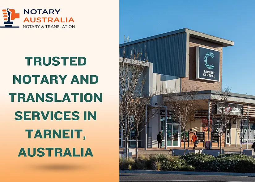 Trusted Notary and Translation Services in Tarneit Australia
