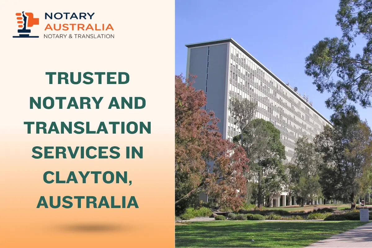 Trusted Notary and Translation Services in Clayton Australia
