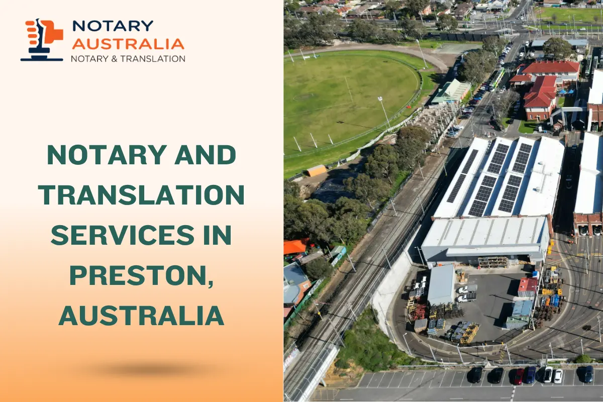 Reliable Notary and Translation Services in Preston Australia