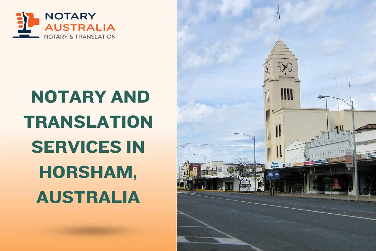 Trusted Notary and Translation Services in Horsham Australia