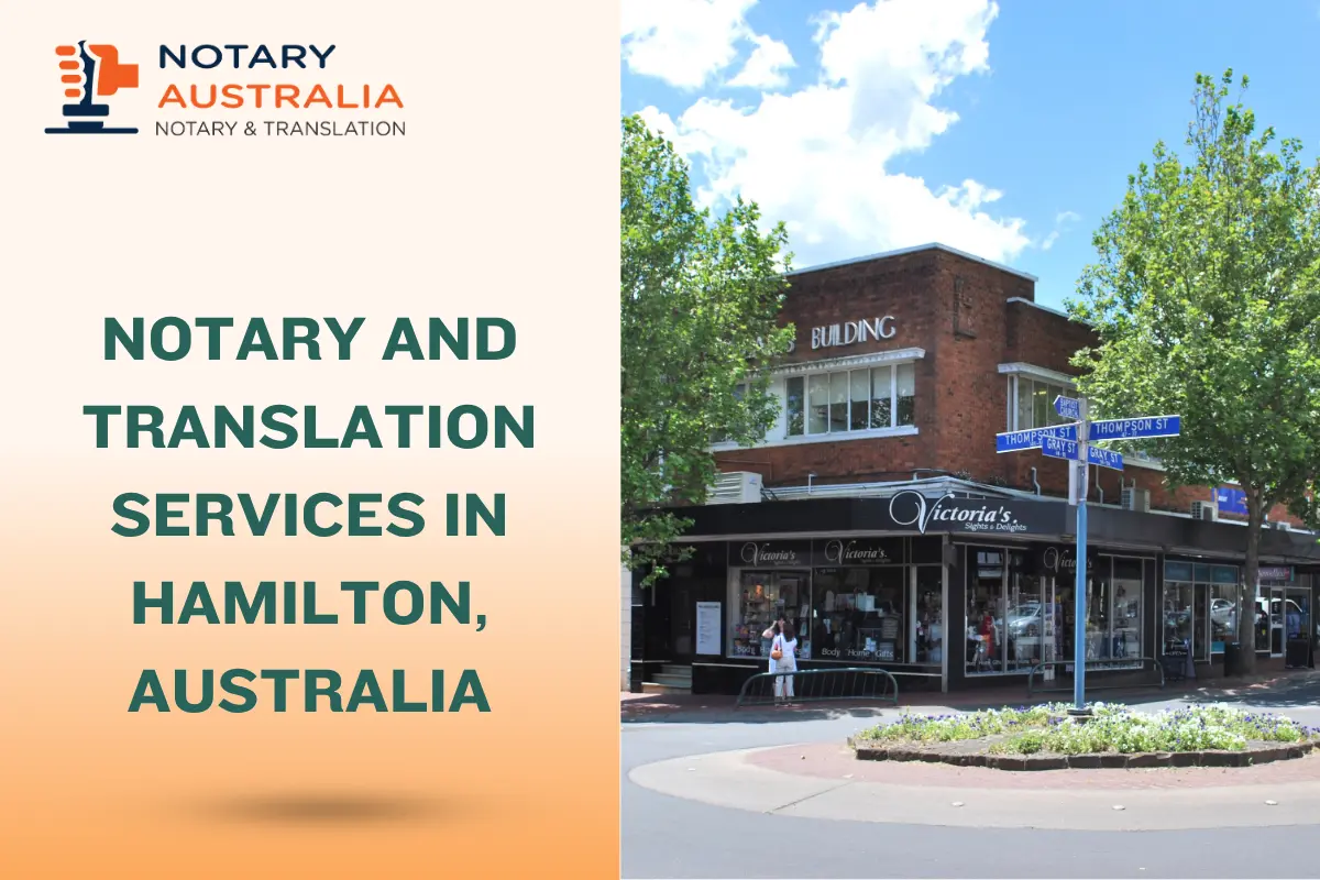 Fast Notary and Translation Services in Hamilton Australia