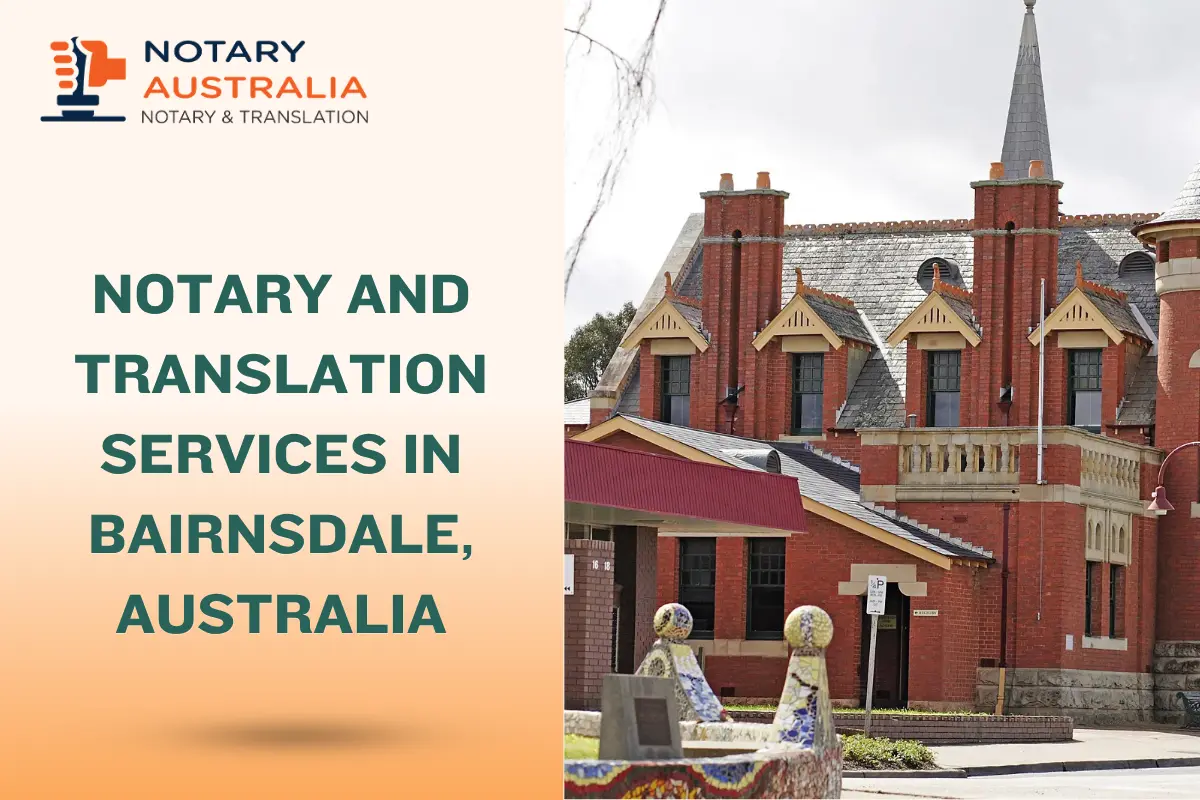 Certified Notary and Translation Services in Bairnsdale Australia