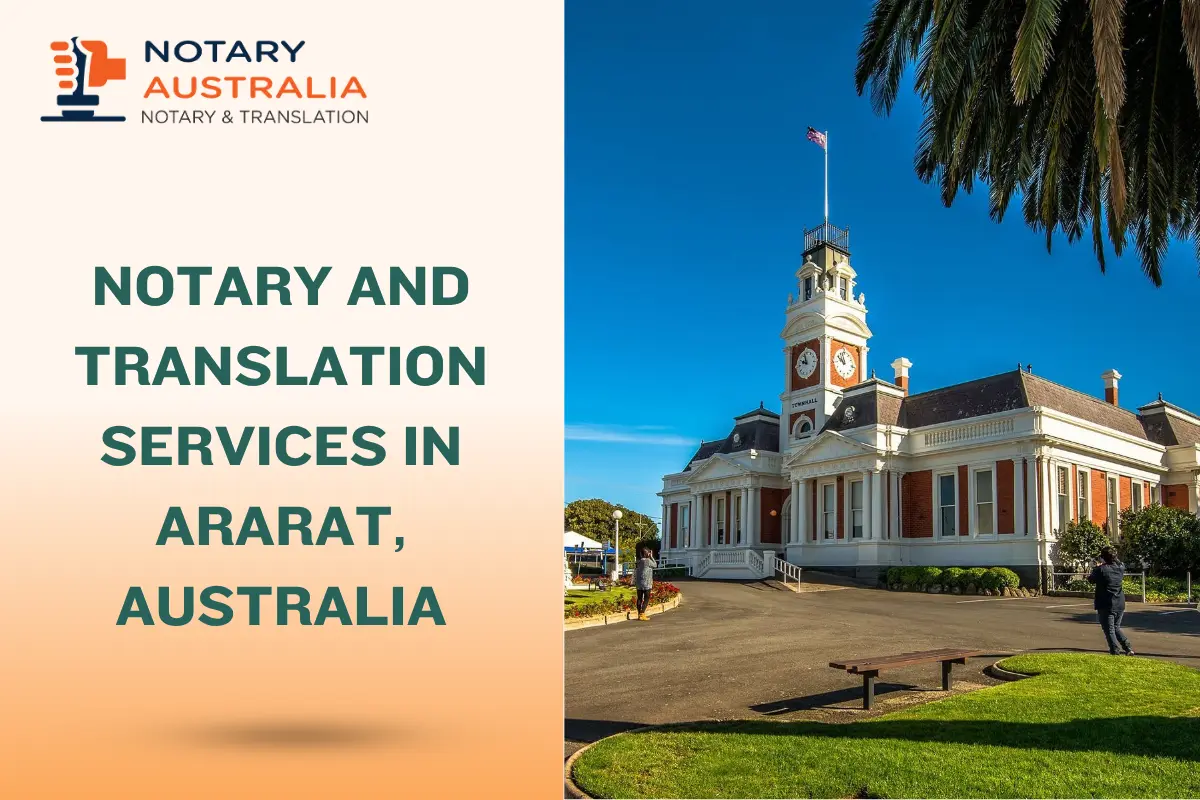 Fast & Trusted Notary and Translation Services in Ararat Australia