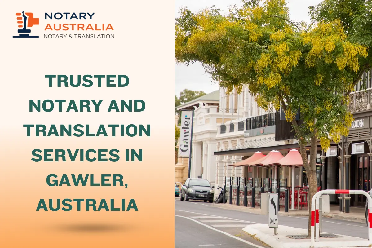 Trusted Notary and Translation Services in Gawler Australia