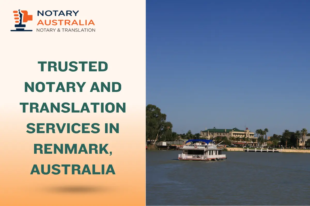 Trusted Notary and Translation Services in Renmark Australia
