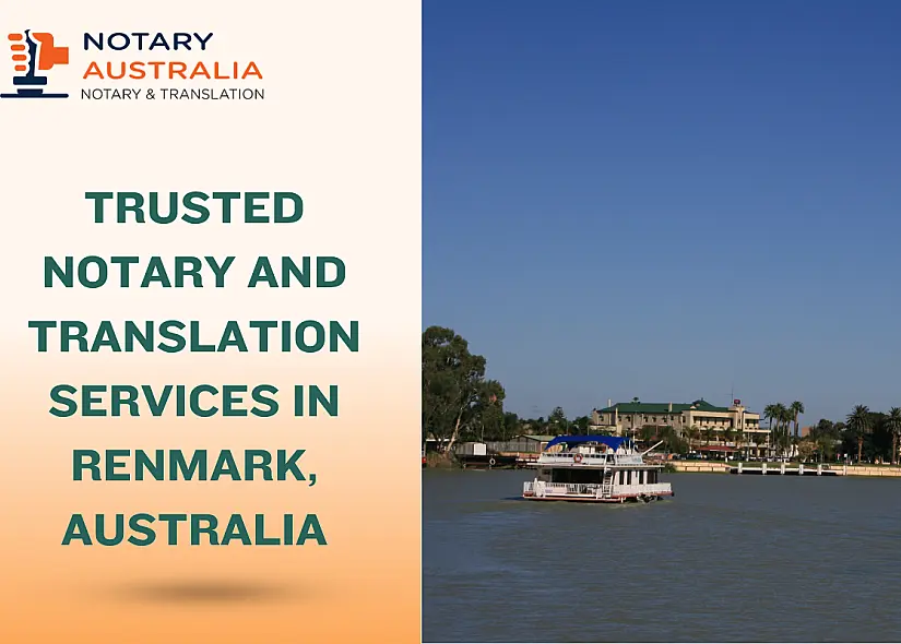 Trusted Notary and Translation Services in Renmark Australia
