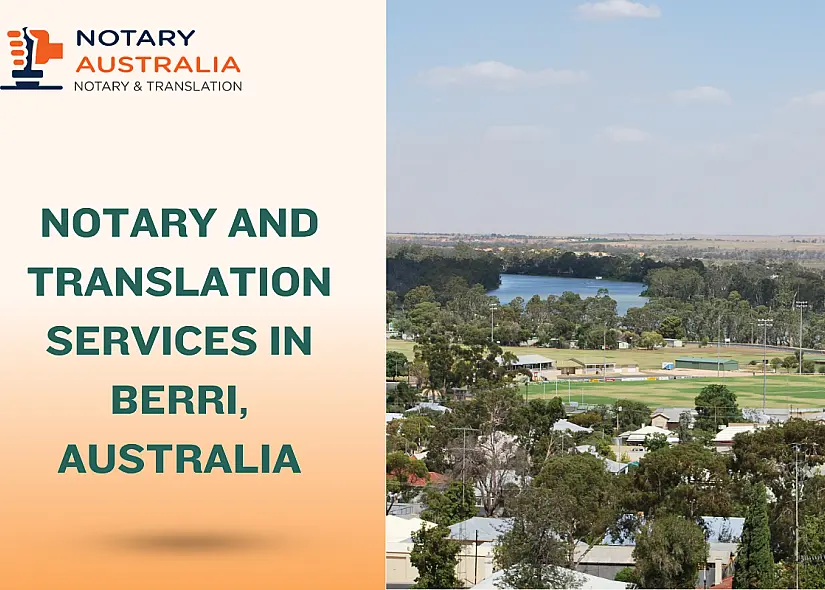 Notary and Translation Services in Berri Australia You Can Trust