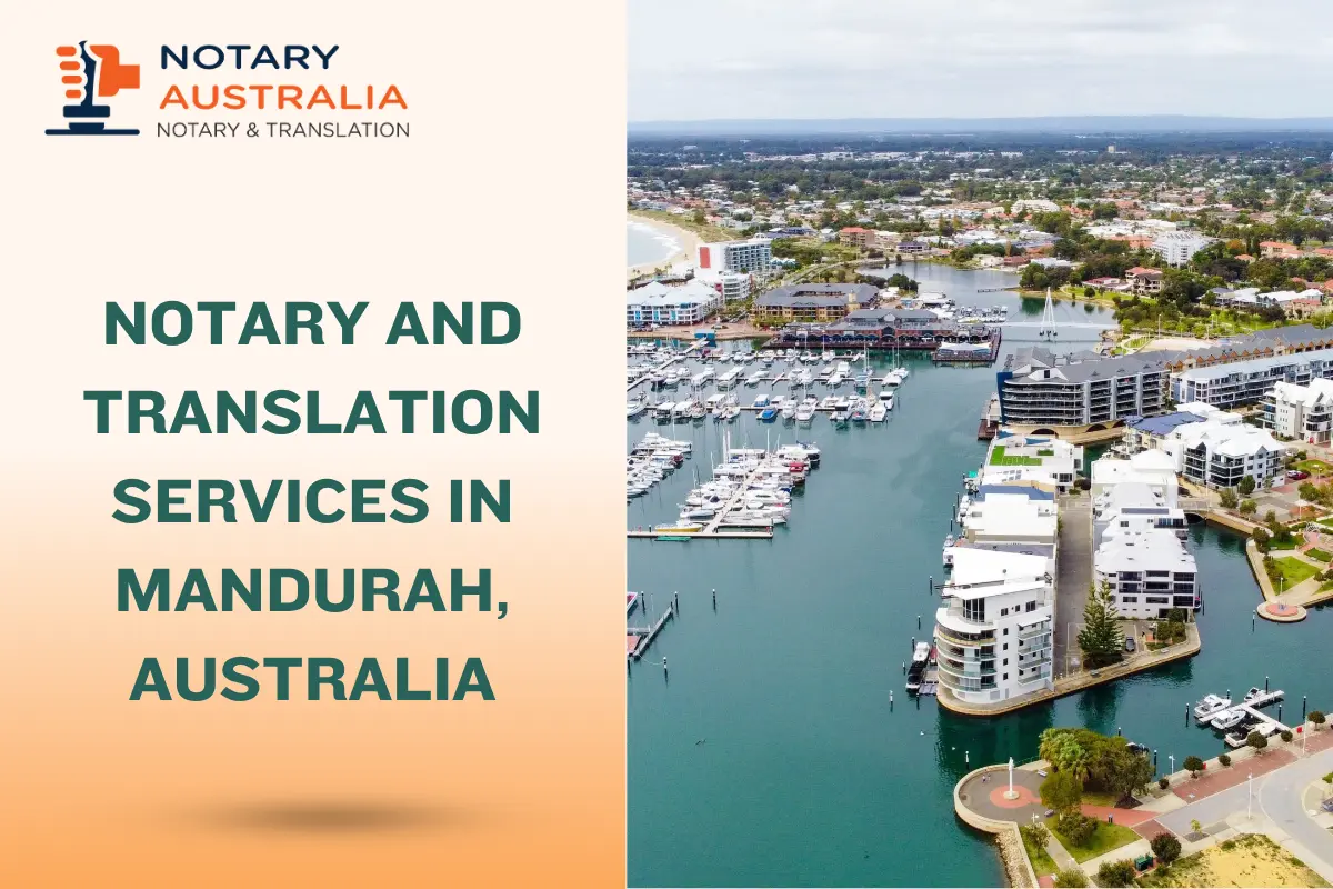 Trusted Notary and Translation Services in Mandurah Australia