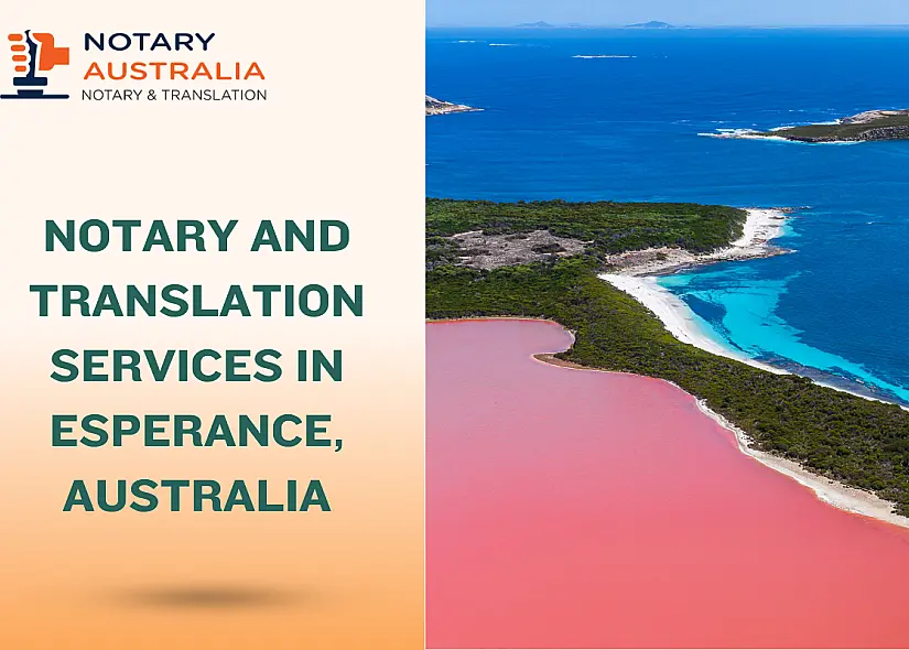 Certified Notary and Translation Services in Esperance Australia