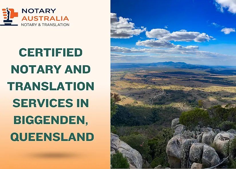 Fast and Certified Notary and Translation Services in Biggenden QLD