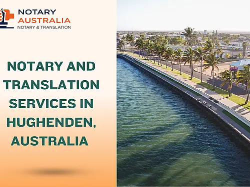 Notary and Translation Services in Hughenden Australia You Can Trust