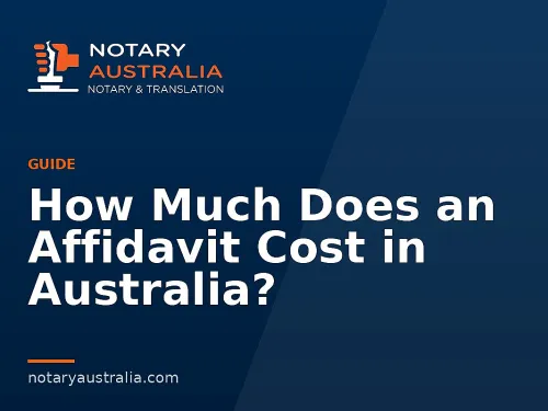 How Much Does an Affidavit Cost in Australia?