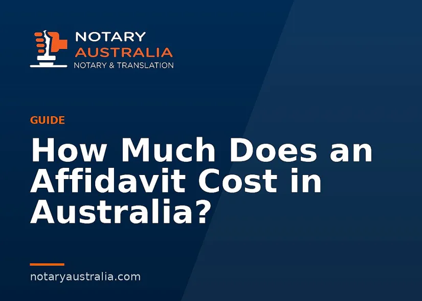 How Much Does an Affidavit Cost in Australia?