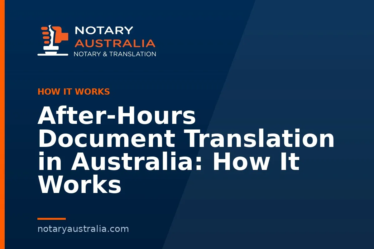 After-Hours Document Translation in Australia: How It Works