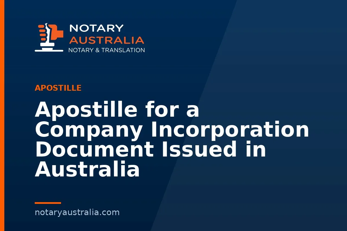 Apostille for a Company Incorporation Document Issued in Australia