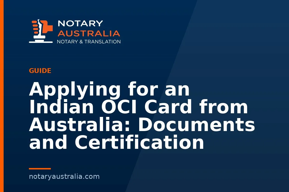 Applying for an Indian OCI Card from Australia: Documents and Certification