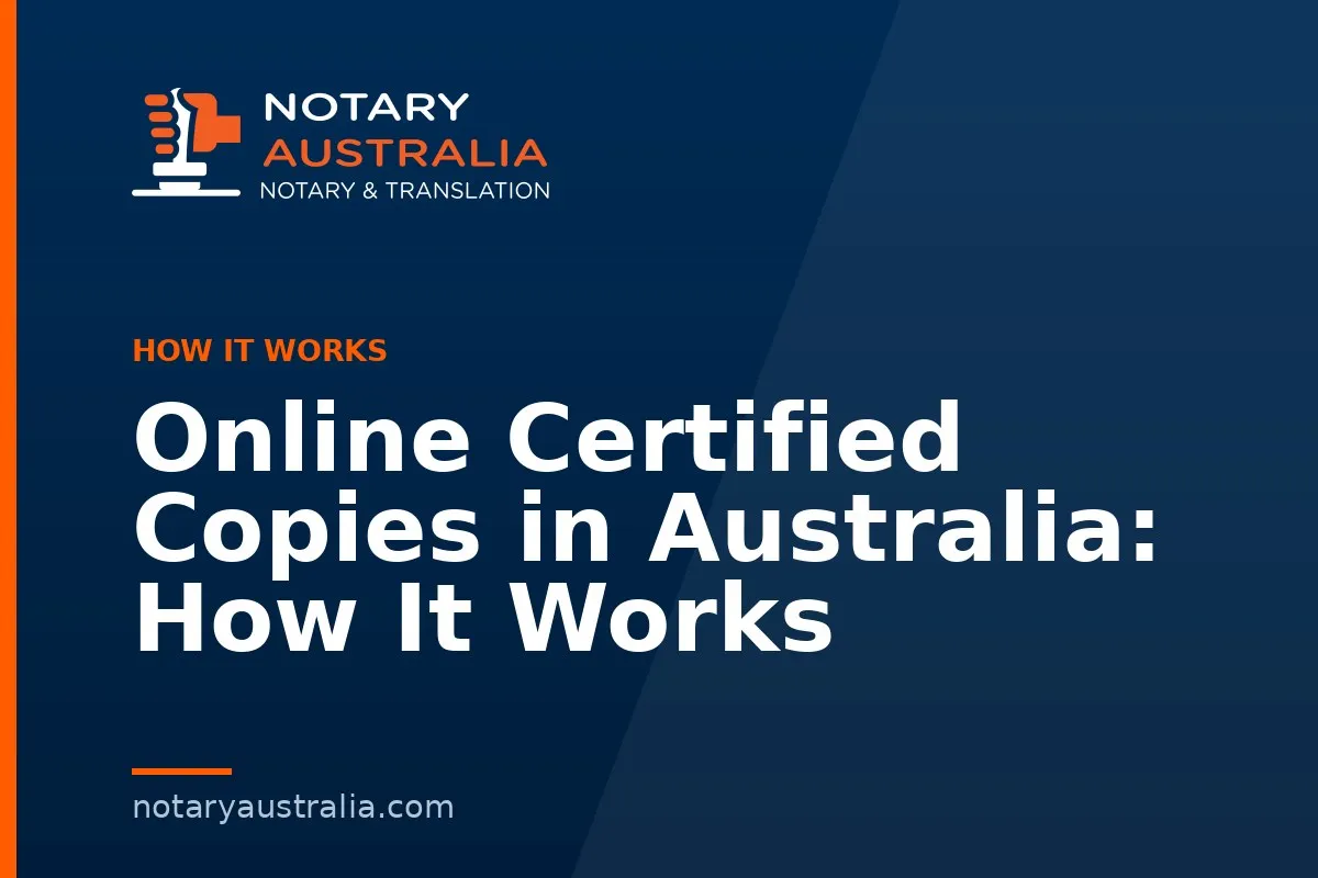 Online Certified Copies in Australia: How It Works