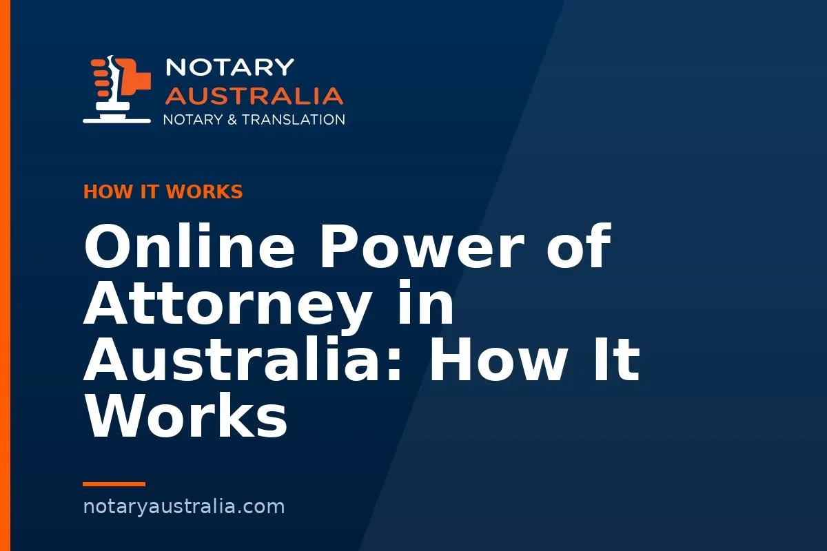 Online Power of Attorney in Australia: How It Works