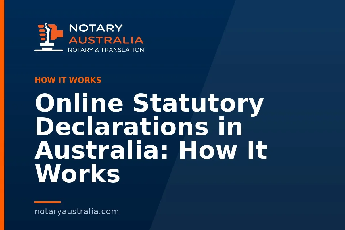 Online Statutory Declarations in Australia: How It Works