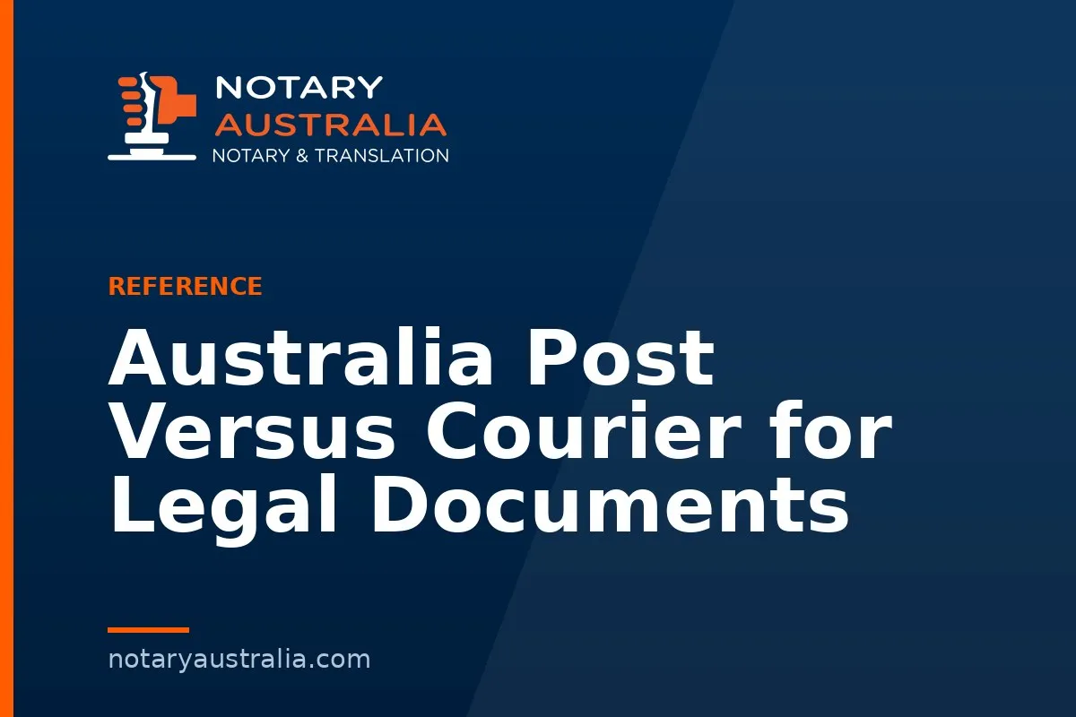 Australia Post Versus Courier for Legal Documents